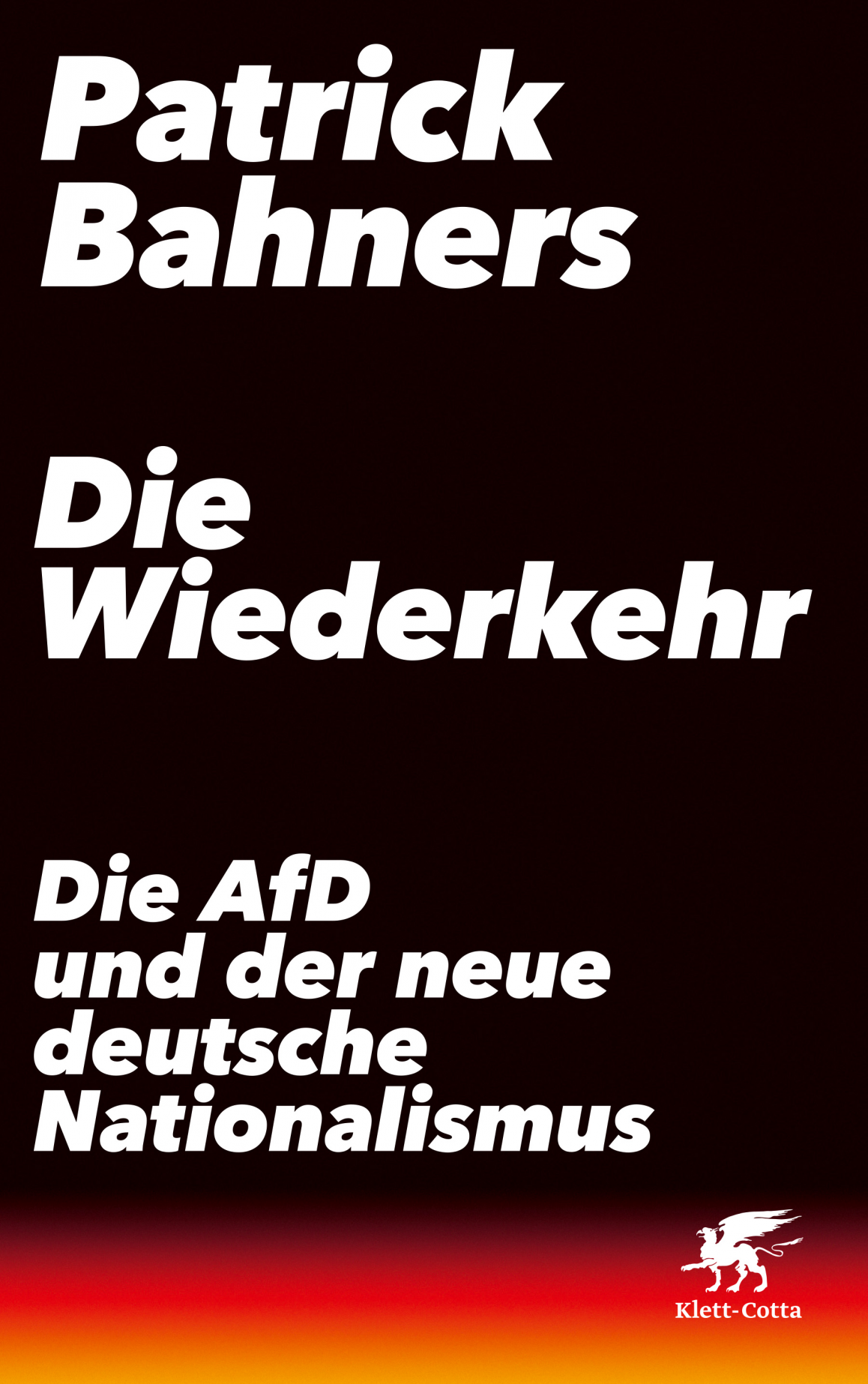 Patrick Bahner Die Wiederkehr